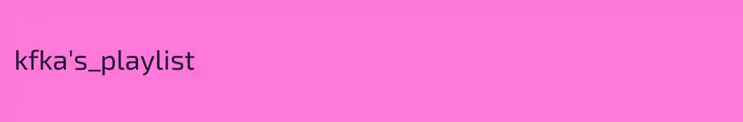 kfka's_playlist