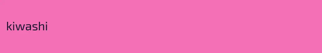 kiwashi