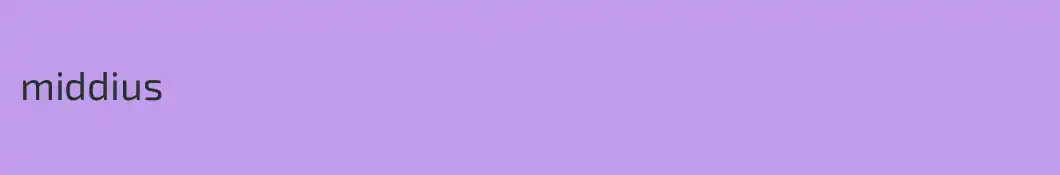 middius