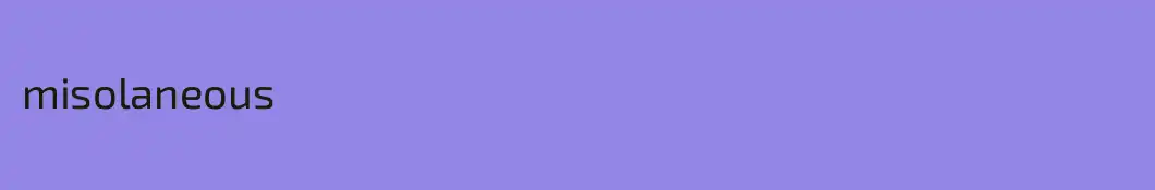 misolaneous