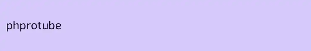 phprotube