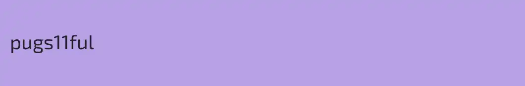 pugs11ful