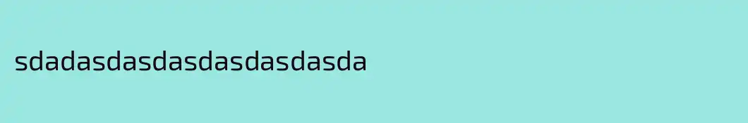 sdadasdasdasdasdasdasda
