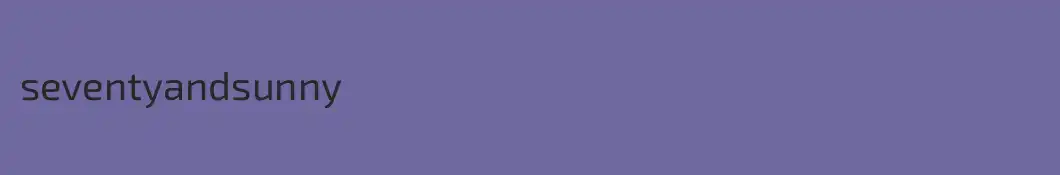 seventyandsunny