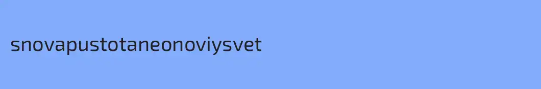 snovapustotaneonoviysvet