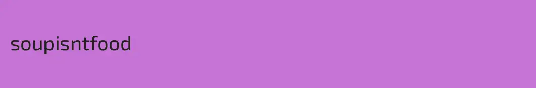 soupisntfood
