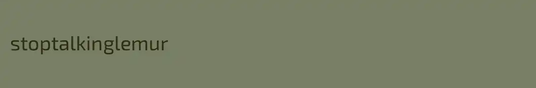 stoptalkinglemur
