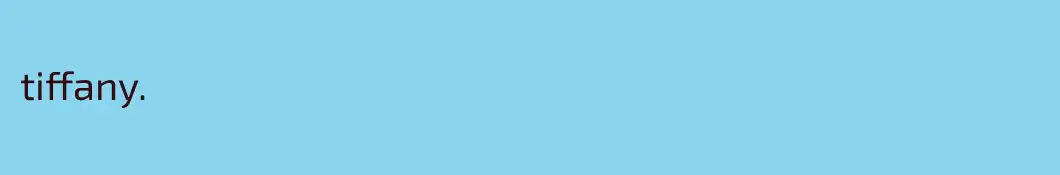 tiffany.