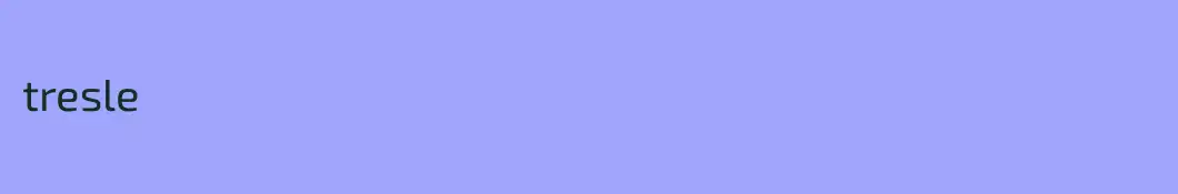 tresle