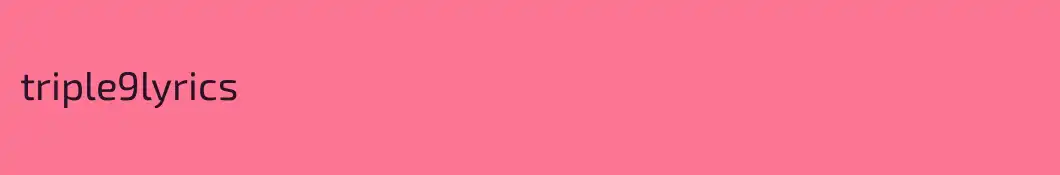 triple9lyrics