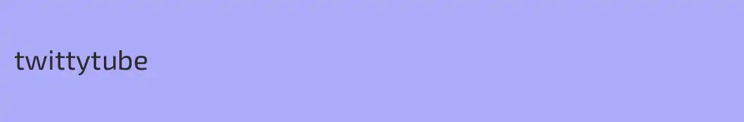 twittytube