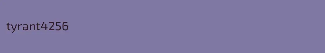 tyrant4256