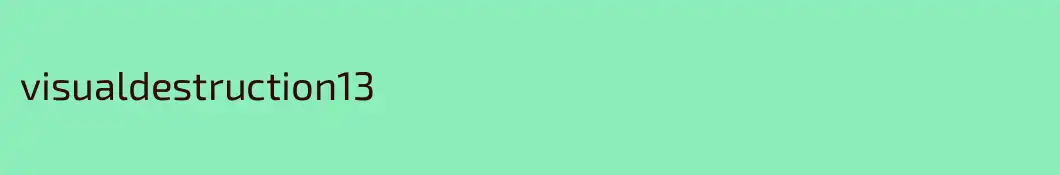 visualdestruction13