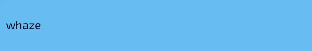 whaze