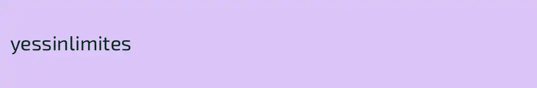 yessinlimites