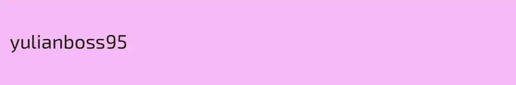 yulianboss95