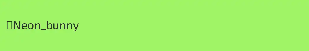 ☆Neon_bunny