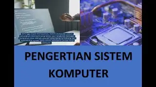 Pengertian sistem komputer?