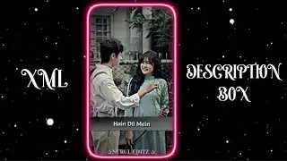 Fir Bhi Aas Lagi Hai Dil Mein Xml File 💖😽 || Alight Motion Presets Xml 🖤 @nuruleditz6t9
