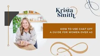 How to Use Chat GPT: A Guide for Women Over 40