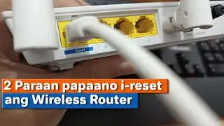 2 Paraan papaano i reset ang Wireless router