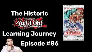 The Historic Yu-Gi-Oh! Learning Journey Episode #86 - The Secret Forces