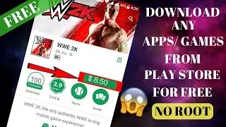 Download any APPS/GAMES From PLAY STORE for FREE |2017| 100% working...