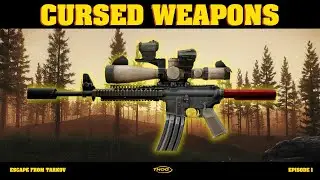 Using CURSED GUNS in Escape from Tarkov… (E1)