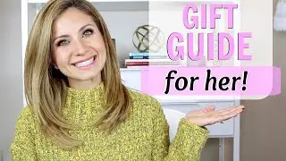 Holiday Gift Guide for Her | Beauty, Fashion, Travel Ideas