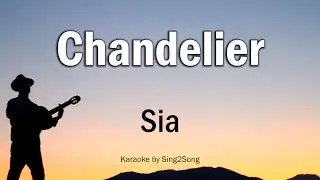 Sia - Chandelier (Karaoke Version)