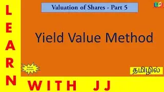 Valuation of Shares in Tamil Part 5 || Yield method in Tamil | Formula to calculate  yield value