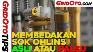 Cara Membedakan Sokbreker Ohlins Asli Atau Palsu | GridOto Tips