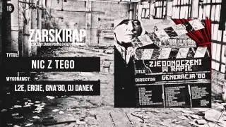 15. L2E, ERGIE, GNA'80, DJ DANEK - Nic z tego