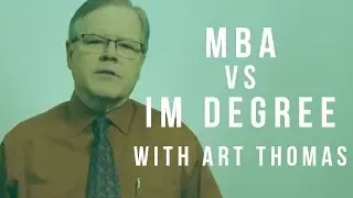 What is the Difference Between an IM Degree and an MBA Degree?