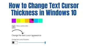 How to Change Text Cursor Thickness in Windows 10 (Fast & Easy)