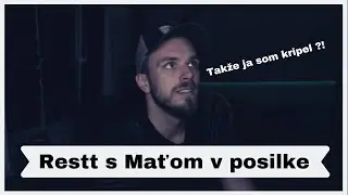 Restt s Maťom v posilke - Restt Week #3