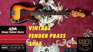 LABELLA Deep Talkin' 760 FL // VINTAGE FENDER P-Bass 1965 Sunburst - BASS PILLS
