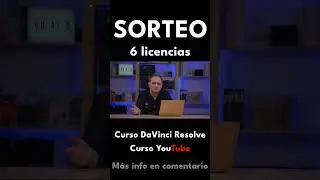Sorteo 6 licencias Formación YouTube y DaVinci Resolve