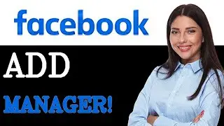 How To Add Business Manager To Facebook Page (2025)