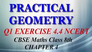 Practical Geometry - Maths Class 8th - Ex 4.4 - Q1 part 2 - Chapter 4 - NCERT - CBSE
