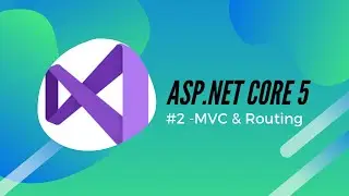 .Net 5 Tutorial - #2 MVC & Routing