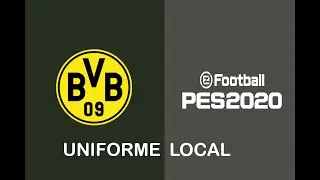 Pes 2020 - Uniforme Visitante Borussia Dortmund