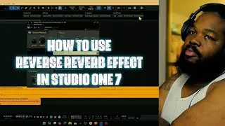 HOW TO USE THE REVERSE REVERB EFFECT IN STUDIO ONE