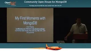 MongoDB Open House: My First Moments with MongoDB with Colin Charles