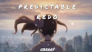 predictable redo - oberry