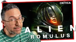 ALIEN: ROMULUS | CRÍTICA