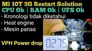 Mi 10T 5G Restart Solution | Charger IC Ok | Power IC Ok | VPH Power Dropped 