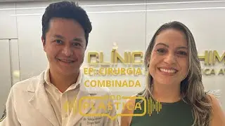 Podplástica:  Cirurgia Combinada