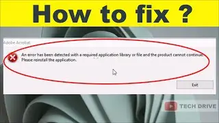 Fix An error has been detected with a required application library. Adobe Acrobat Reader PDF Error