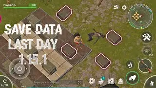 Save data Last day on earth survival 1.15.1 Mod apk